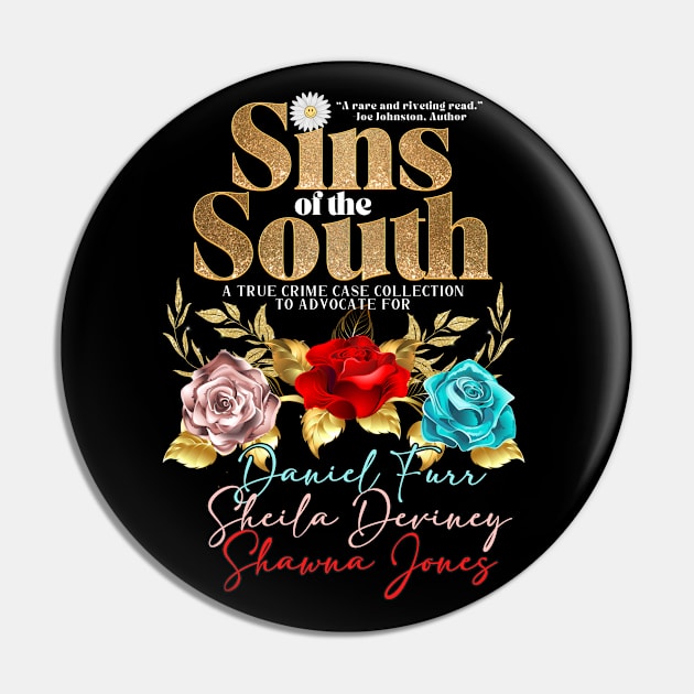 Tri-Color Sins of the South Design Pin by The Sirens Podcast Store