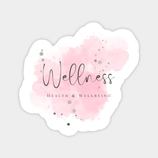 Wellness, Health and Wellbeing Magnet