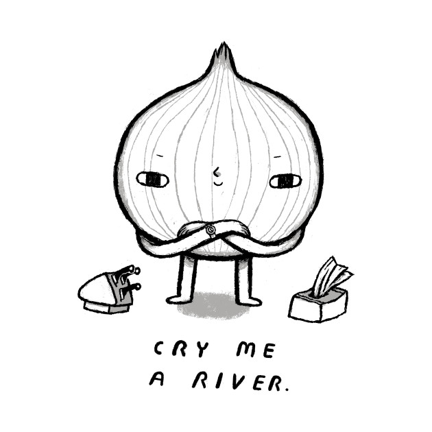 cry me a river - Onion - Phone Case