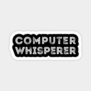 Computer Whisperer Nerd Joke Magnet