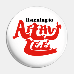 Listening to Arthur Lee Pin