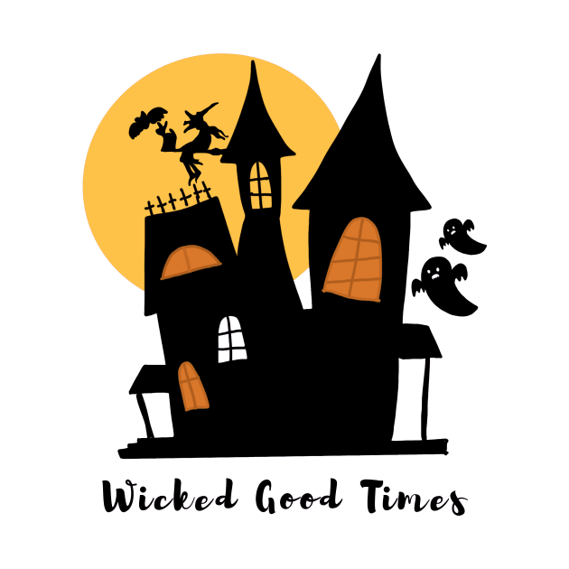 Wicked Good Times Halloween Spooky Witch Ghost Festive Design by PW Design & Creative