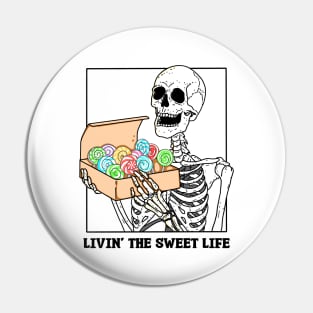 Sweet Life Pin