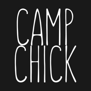 Camp Chick T-Shirt