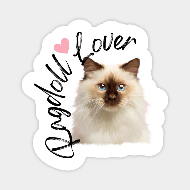 Ragdoll Cat Lover, Love Ragdolls, Cat Lover Magnet by logiamerch