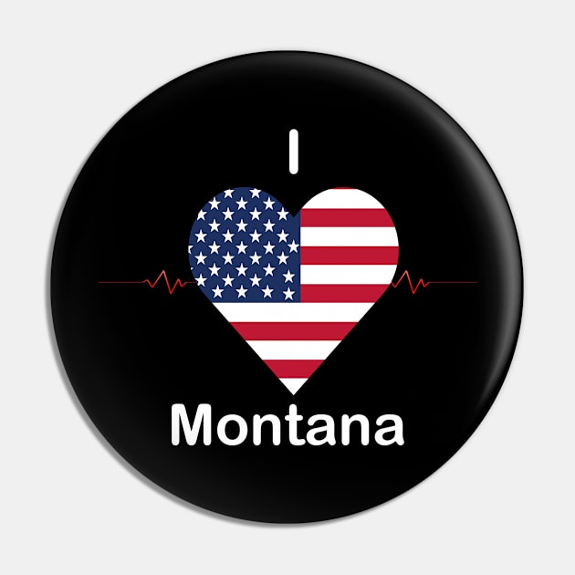 I love Montana Pin by FUNEMPIRE