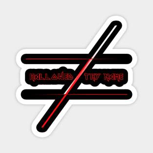 HALLOWED BY THY NAME (IRON MAIDEN) Magnet