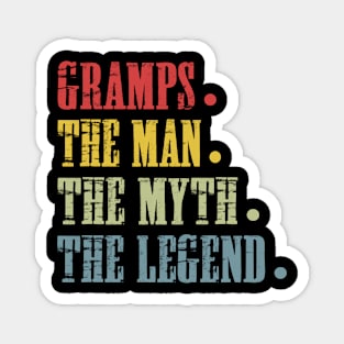 Gramps The Man The Myth The Legend T Shirt for Father Magnet