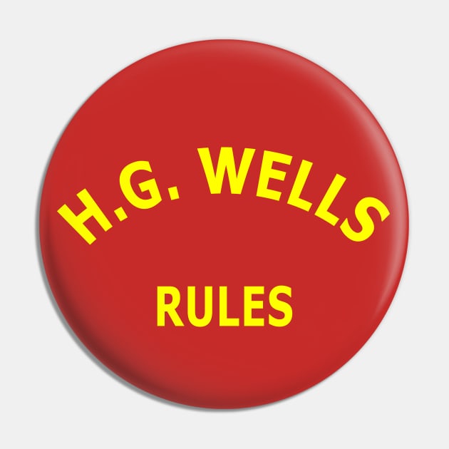 H.G. Wells Rules Pin by Lyvershop