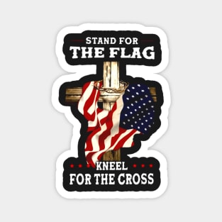 Stand For The Flag Kneel For The Cross Magnet