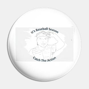 Catch All The Baseball Action Pin