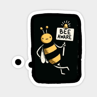 Bee aware Bee (Back Print) Magnet