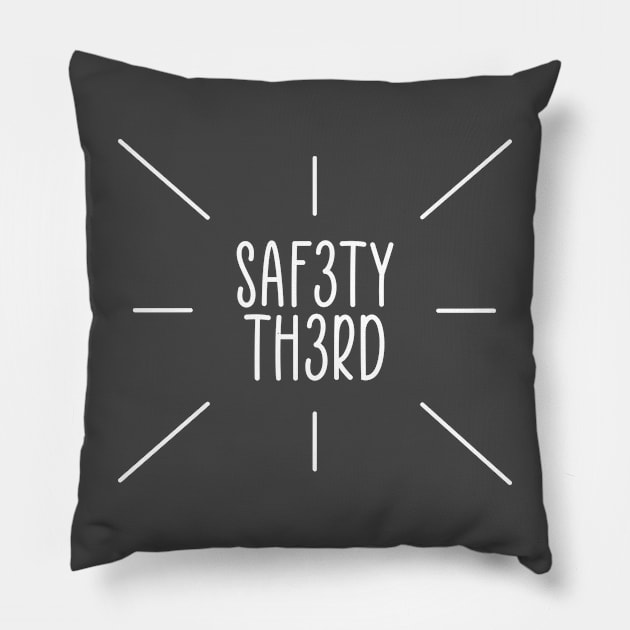 Safety Third Pillow by ColoRADo