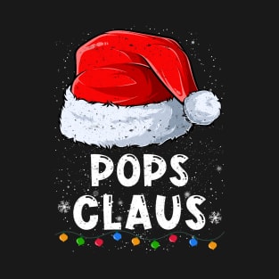 Pops Claus Christmas Santa Family Matching Pajama T-Shirt