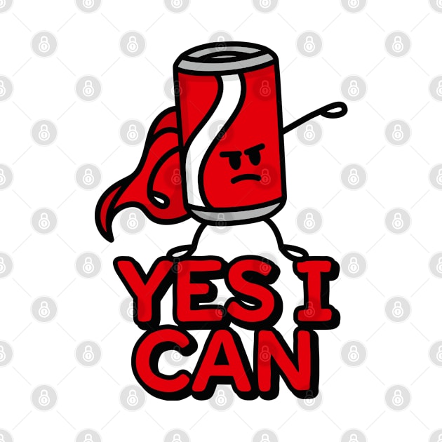 Yes I can, funny Super Hero Superhero Cola can food puns by LaundryFactory