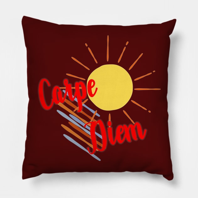 Carpe Diem - Seize the day Pillow by FarStarDesigns