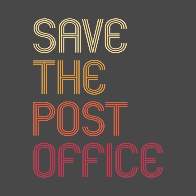 Cool Retro Vintage Save The Post Office by KawaiinDoodle