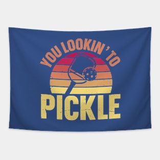 You Lookin' To Pickle Funny Pickleball Lovers Tapestry