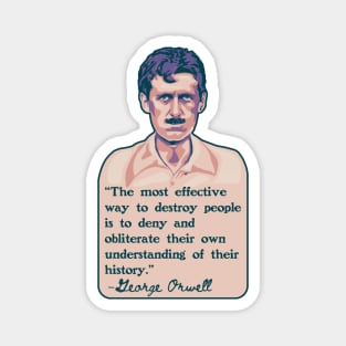 George Orwell Portrait and Quote Magnet