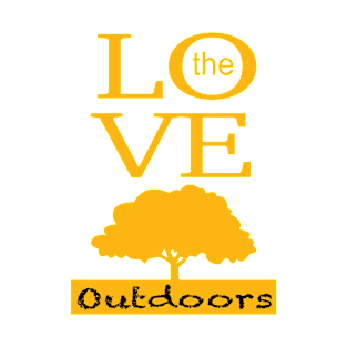 Love the outdoors T-Shirt