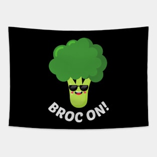 Broc On! - Cute Broccoli Pun Tapestry