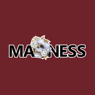 Madness Skull T-Shirt