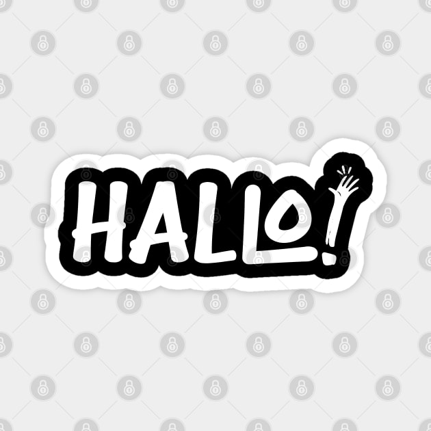 Hello! Hi! Hey! Hallo! Howdy! Yoo-Hoo! Magnet by Fitastic
