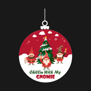 Chillin With My Gnomie Christmas Matching Family Pajama 2021 T-Shirt