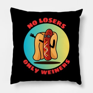 No Losers Only Wieners | Cute Hot Dog Pun Pillow