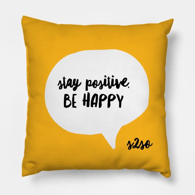 Be Happy Pillow by S2SO
