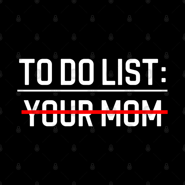 Funny To Do List Gift To Do List Your Mom by kmcollectible