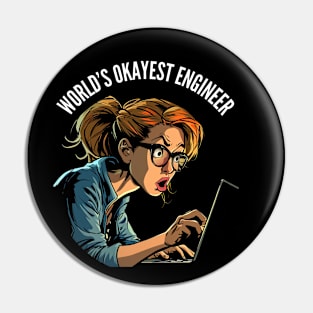 World's Okayest Engineer v3 (round) Pin