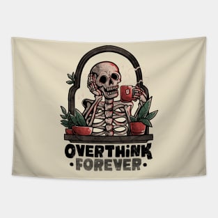 Overthink Forever - Evil Dark Funny Skull Skeleton Gift Tapestry