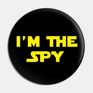 I'm The Spy Pin