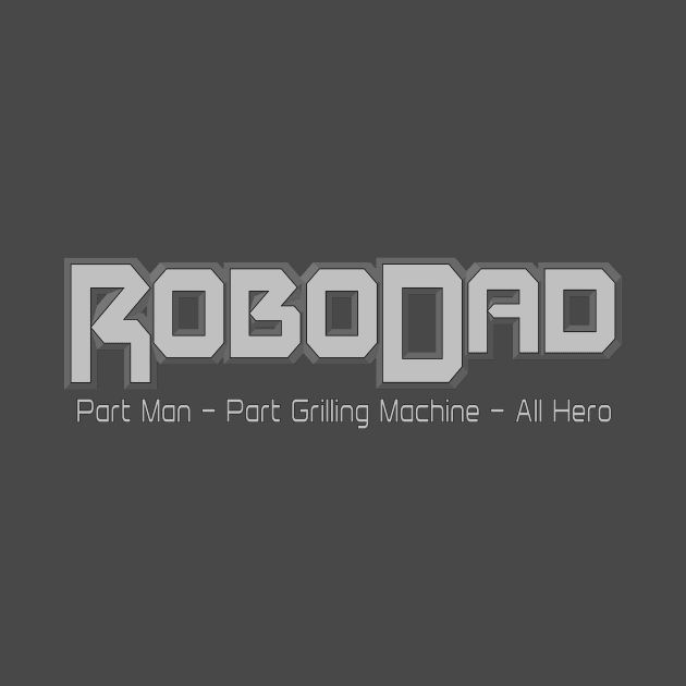 ROBODAD by bigbot