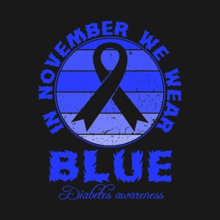 In November We Wear Blue Diabetes Awareness Vintage Ribbon T-Shirt