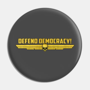 Defend Democracy! Pin