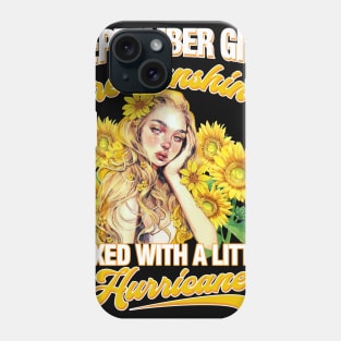 September Girl Sunshine Mixed Hurricane Shirt Cancer Leo Birthday Phone Case