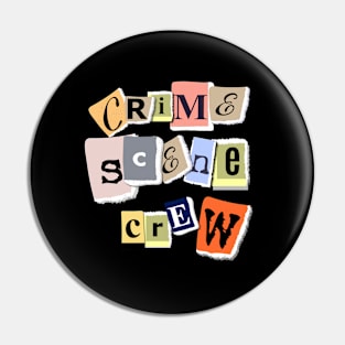 True Crime - Crime Scene Crew Pin