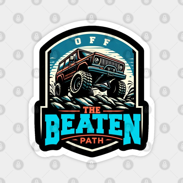 Off The Beaten Path | Off Road Truck Lover Gift Magnet by T-shirt US