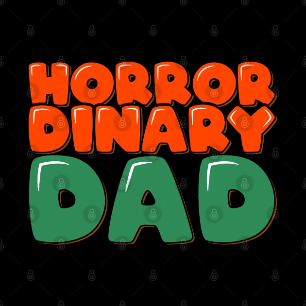 Horror-dinary Dad by ardp13