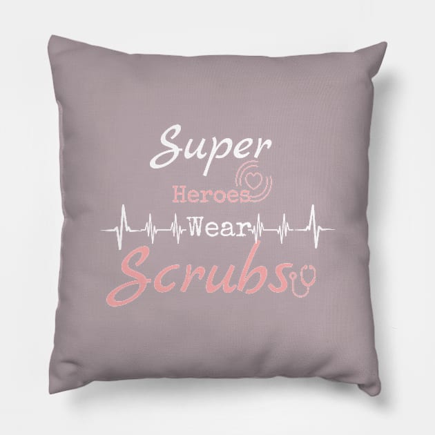 Super heroes wear scrubs Pillow by EndlessAP