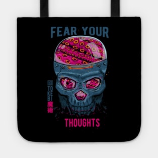 Fear Your Thoughts Skull Tote