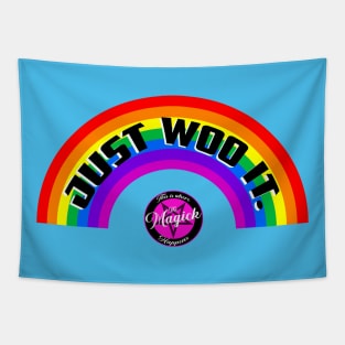 Just Woo It. Tapestry