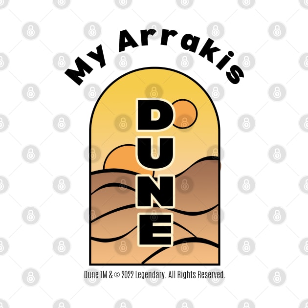 Dune Quote - My Desert, My Arrakis, My Dune by shmoart