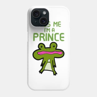 Kiss Me I'm A Prince Phone Case