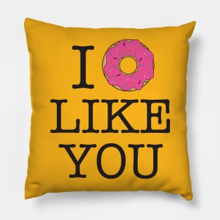 I Donut Like You Pillow