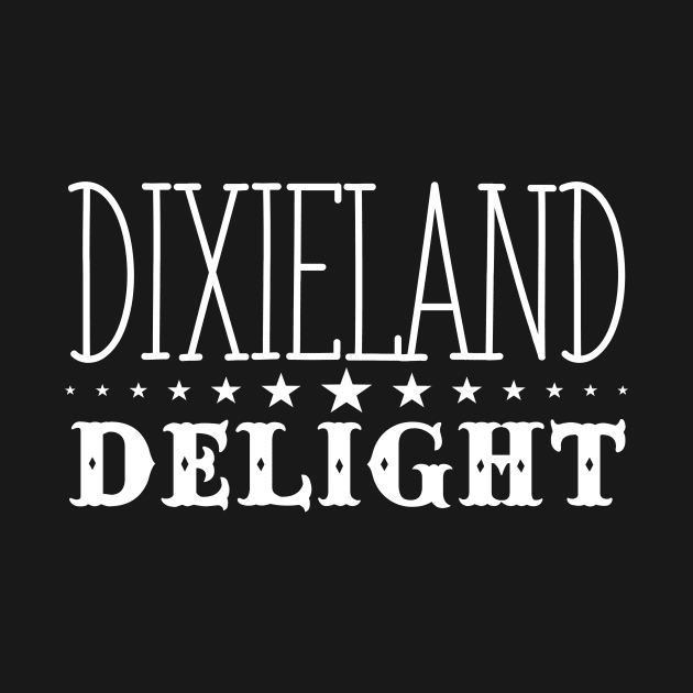 Dixieland Delight by fromherotozero