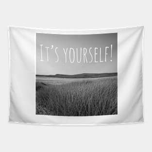 It’s yourself scottish saying design Tapestry