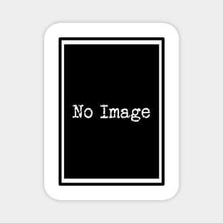 No Image Magnet